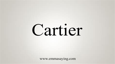 how do you say cartier.